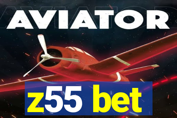 z55 bet